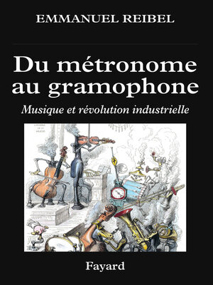 cover image of Du métronome au gramophone